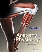 Anatomy & physiology : the unity of form and function