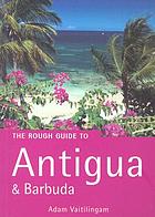 The rough guide to Antigua and Barbuda