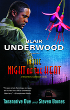In the night of the heat : a Tennyson Hardwick novel