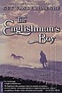 The Englishman's boy 著者：  Guy Vanderhaeghe 