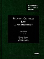 Federal criminal law and its enforcement