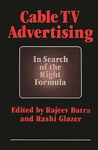 Cable TV advertising : in search of the right formula