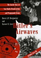 Hitler's airwaves : the inside story of Nazi radio broadcasting and propaganda swing