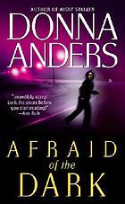 Afraid of the dark