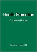 Health promotion : concepts and practice