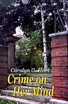 Crime on her mind : a collection of short stories