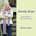 Family knits : 25 handknits for all seasons