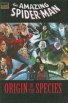 The amazing Spider-Man. Origin of the species