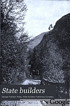 State builders; an illustrated historical and biographical record of the state of New Hampshire at the beginning of the twentieth century,