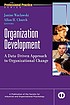 Organization development : a data-driven approach... by Janine Waclawski