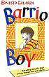 Barrio boy. by  Ernesto Galarza 