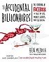 The accidental billionaires : [the founding of... by  Ben Mezrich 