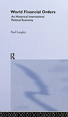 World financial orders : an historical international political economy