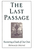 The last passage : recovering a death of our own