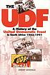 The UDF : a history of the United Democratic Front... von Jeremy Seekings