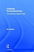 Celebrity humanitarianism : the ideology of global... by  Ilan Kapoor 
