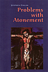 Problems with atonement : the origins of, and... por  Stephen Finlan 
