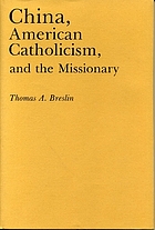China, American Catholicism, and the missionary