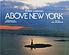Above New York : a collection of historical and... by  Robert Cameron 