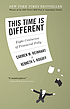 This time is different : eight centuries of financial... 著者： Carmen M Reinhart