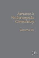 Advances in Heterocyclic Chemistry, Volume 91