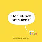 Do not lick this book* : *it's full of germs