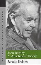 John Bowlby and attachment theory