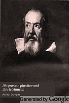 Die grossen physiker und ihre leistungen,