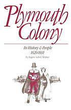 Plymouth Colony, its history & people, 1620-1691