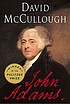 John Adams by David G McCullough