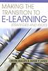Making the transition to E-learning : strategies and issues