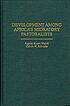 Development among Africa's migratory pastoralists de Aggrey Ayuen Majok