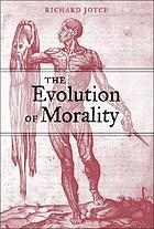 The evolution of morality