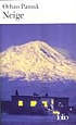 Neige de Orhan Pamuk