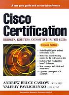 Cisco certification : bridges, routers, and switches for CCIEs