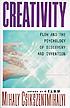 Creativity : flow and the psychology of discovery and invention