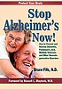 Stop Alzheimer's now! : how to prevent and reverse... 著者：  Bruce Fife 