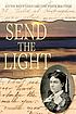 Send the light : Lottie Moon's letters and other... 著者： Lottie Moon
