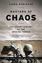Masters of chaos : the secret history of the Special Forces