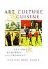 Art, culture, and cuisine : ancient and medieval... 著者：  Phyllis Pray Bober 