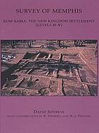 Survey of Memphis. 5, Kom Rabia: The New Kingdom Settlement (Levels II-V) cover image