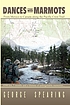 Dances with marmots : a Pacific Crest Trail adventure por  George G Spearing 