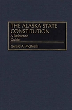 The Alaska state constitution : a reference guide
