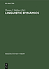 Linguistic dynamics : discourses, procedures,... by  Thomas T Ballmer 