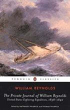 The private journal of William Reynolds : United States Exploring Expedition, 1838-1842