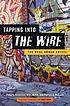 Tapping into The Wire : the real urban crisis by  Peter L Beilenson 