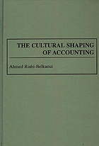 The cultural shaping of accounting