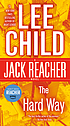The hard way : a Reacher novel
