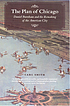 The Plan of Chicago : Daniel Burnham and the remaking... door  Carl S Smith 