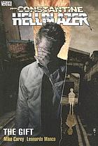 John Constantine, Hellblazer. The gift
